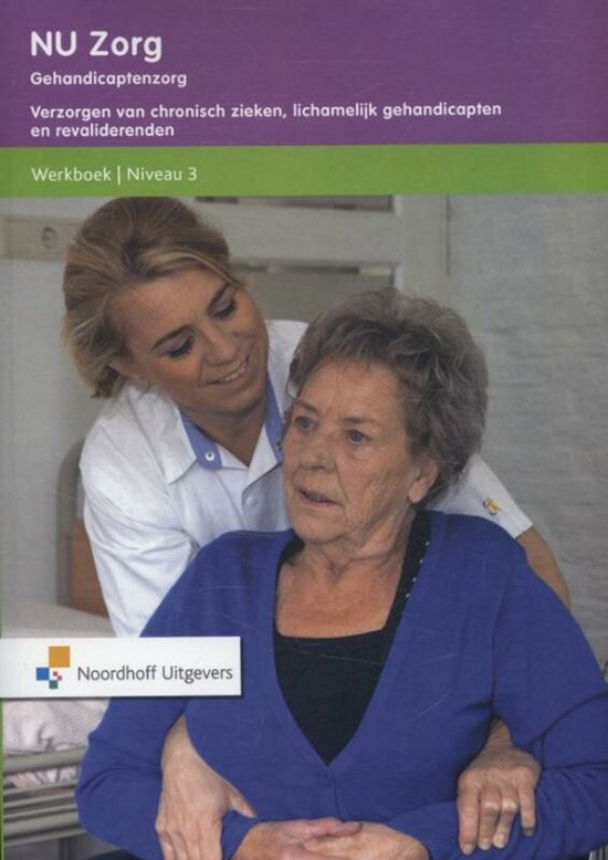 NU zorg Niveau 3; Gehandicaptenzorg Verzorgen van chronisch  ... - cover