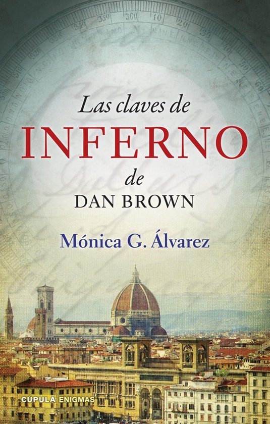 Enigmas y conspiraciones - Las claves de Inferno de Dan Brow ... - cover