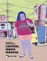 Luister, mooie Márcia