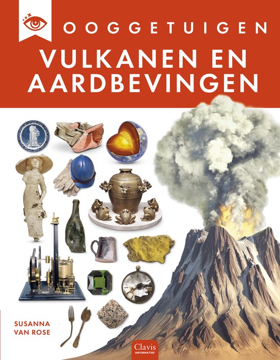 Ooggetuigen - Vulkanen en aardbevingen