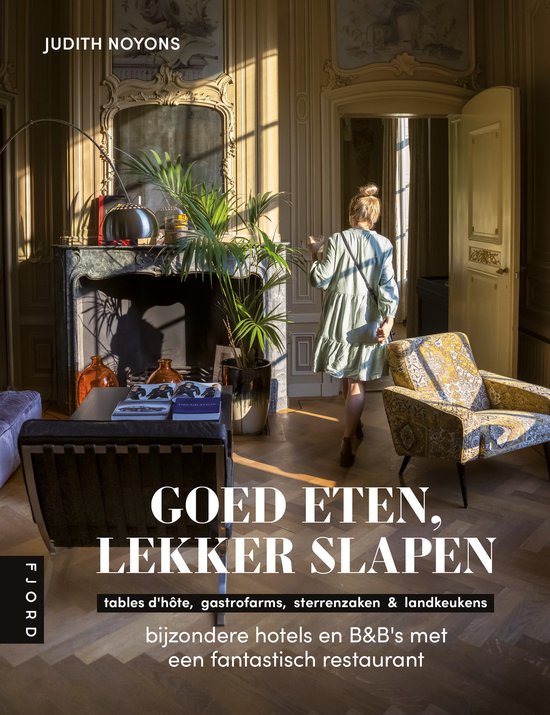 Goed eten, lekker slapen