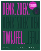 Denk. Zoek. twijfel.