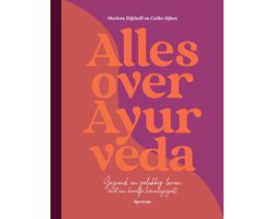 Alles over Ayurveda