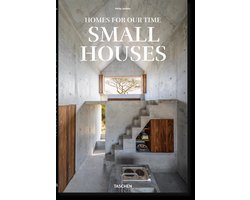 Homes for Our Time. Small Houses