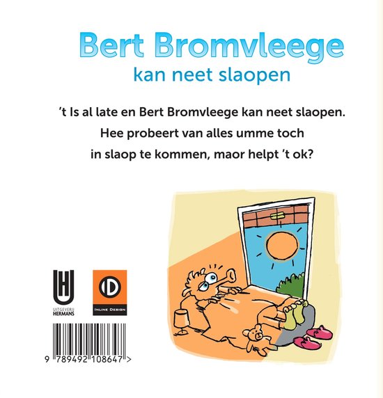 Boekback met de titel 'Bert Bromvleege kan neet slaopen'. Een illustration van Bert Bromvleege, een wezentje met vleugels, liggend in bed, met een teddybeer en pantoffels. Zonsopgang te zien.