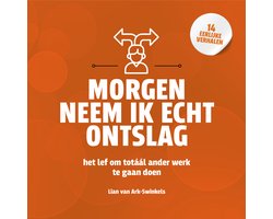 Morgen neem ik echt ontslag