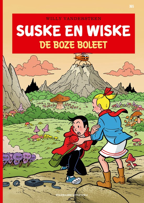 Suske en Wiske, met de titel 'De boze boleet'. Suske trekt Wiske weg van een helikopter bovenop een berg, in een landschap vol paddenstoelen.