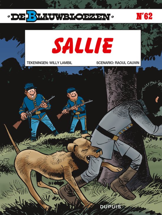 Bande dessinée 'Les Tuniques Bleues N°62: Sallie' par Willy Lambil. Un chien et des soldats en uniformes bleus.