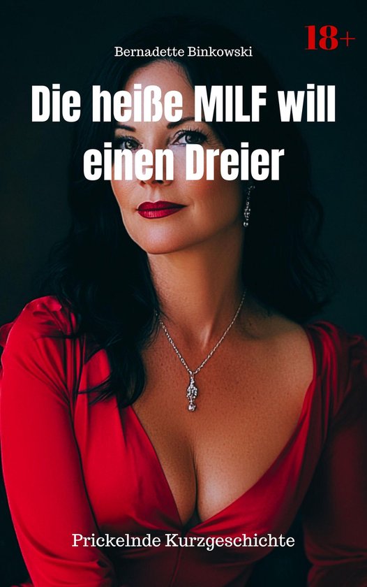 Die heiße MILF will einen Dreier