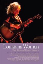 Southern Women: Their Lives and Times Ser. 16 - Louisiana Women