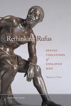 Gender and Slavery Ser. 2 - Rethinking Rufus
