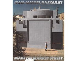 Jean-michel Basquiat: Made On Market Street