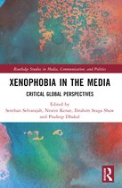 Routledge Studies in Media, Communication, and Politics- Xenophobia in the Media