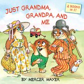 Just Grandma Grandpa & Me