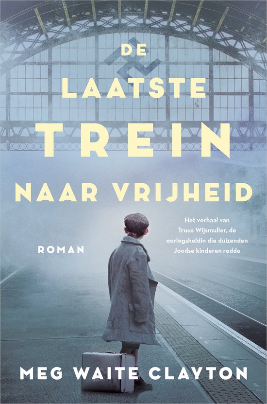 De laatste trein naar vrijheid - cover