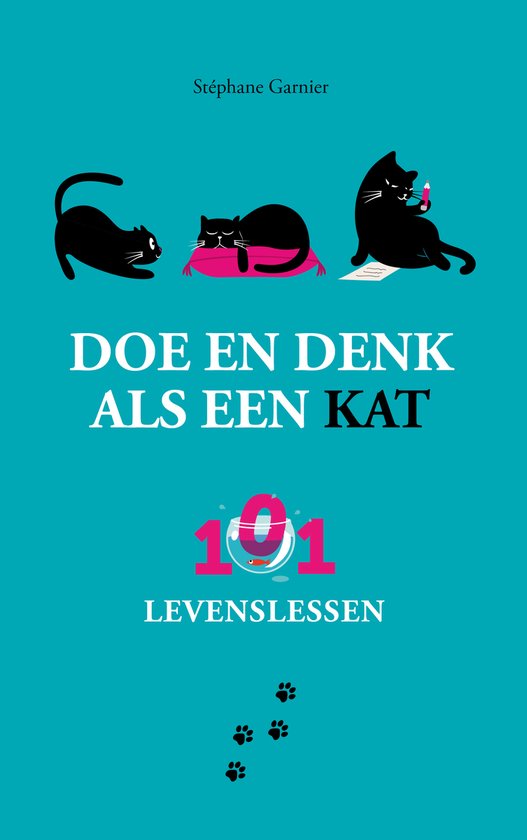 Doe en denk als een kat-101 levenslessen - cover