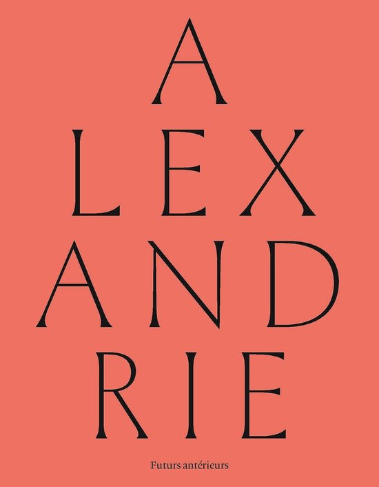 Alexandrië: vervlogen toekomsten - cover