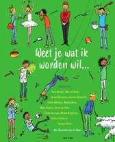 Weet je wat ik worden wil…
