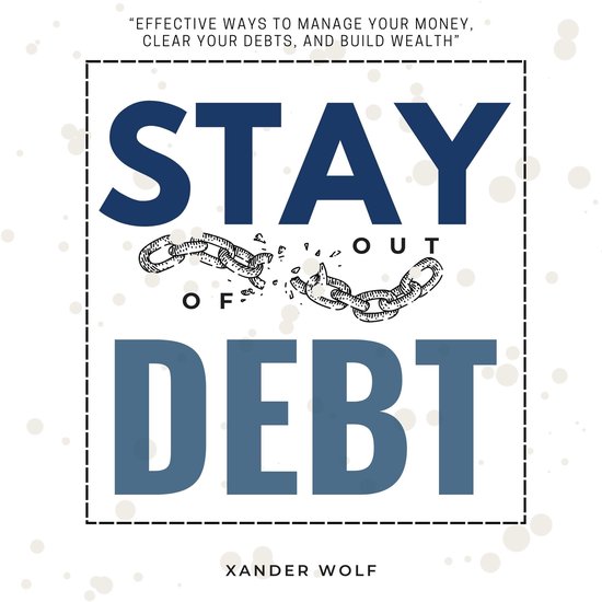 Stay Out of Debt:: - cover