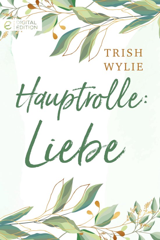 Digital Edition - Hauptrolle: Liebe - cover