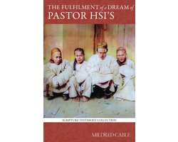 The Fulfilment of a Dream of Pastor Hsi's