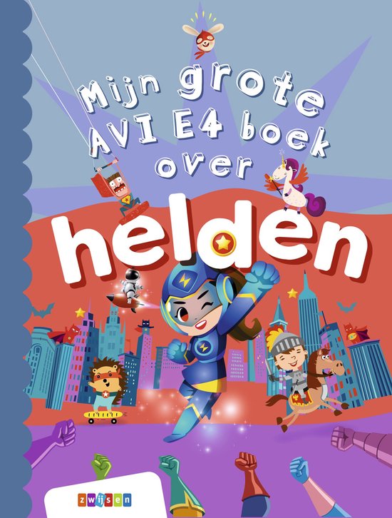 Grote AVI-boeken - Mijn grote AVI E4 boek over helden - cover