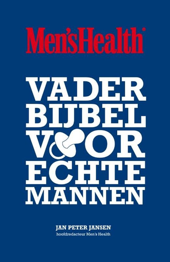 Boekomslag met de titel 'Vaderbijbel Voor Echte Mannen' in witte letters op een blauwe achtergrond.