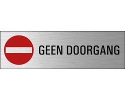 Geen doorgang deurbordje met zelfklevende strip