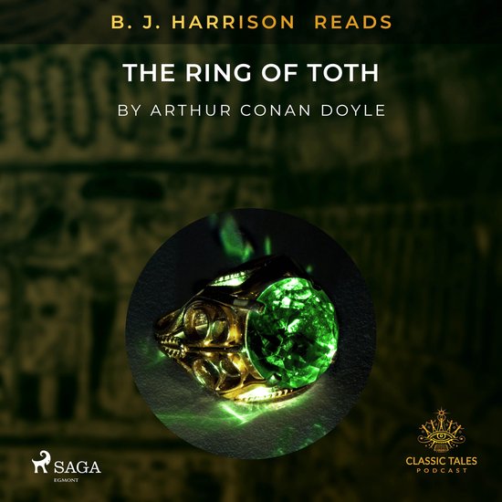 B. J. Harrison Reads The Ring of Toth - cover