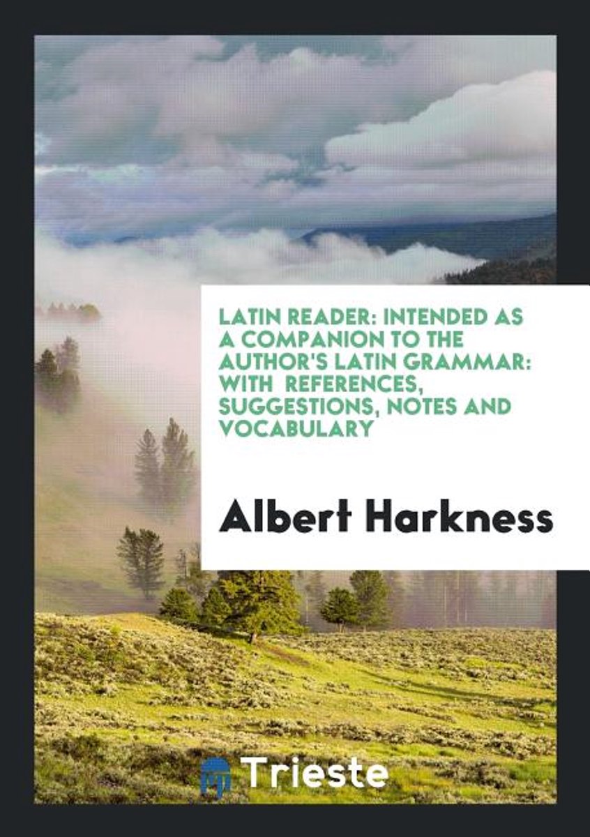 Latin Reader van Albert Harkness