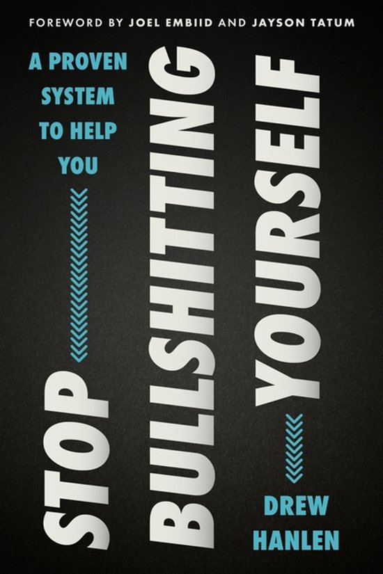 Stop Bullshitting Yourself - cover