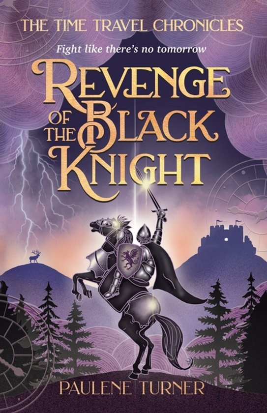 The Time Travel Chronicles- Revenge of the Black Knight