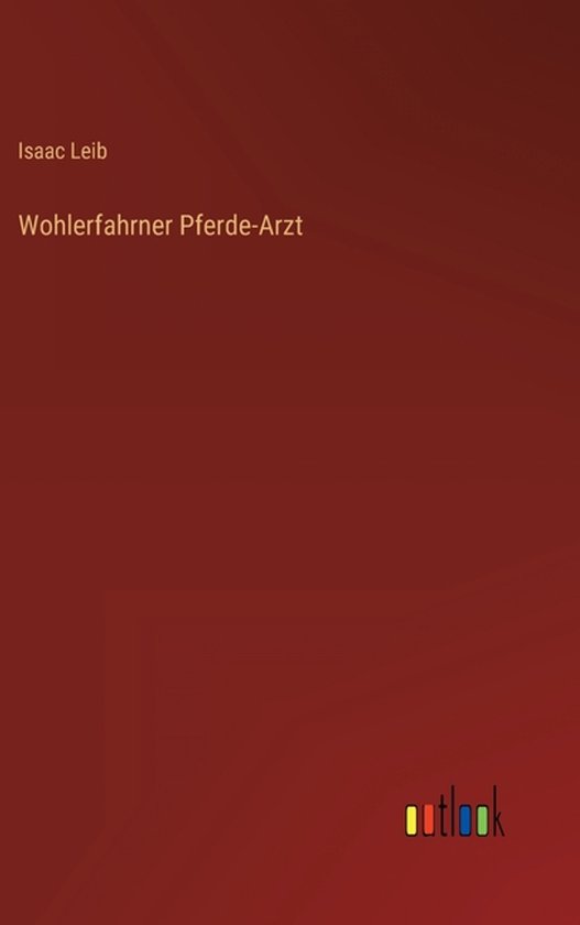 Wohlerfahrner Pferde-Arzt - cover