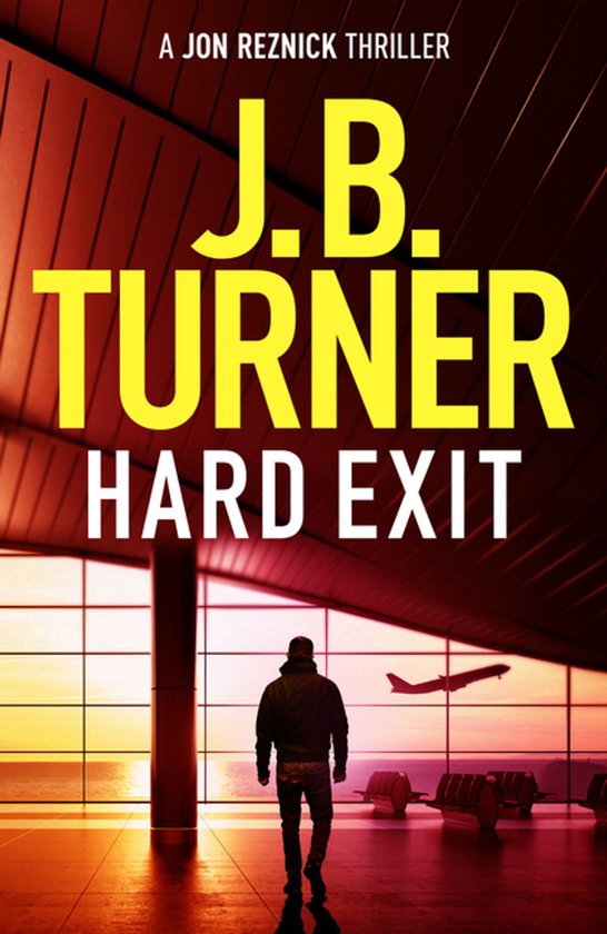 A Jon Reznick Thriller- Hard Exit - cover