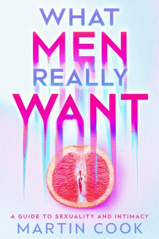 What Men Really Want - cover