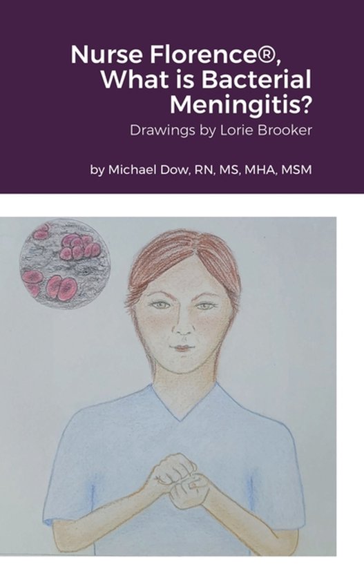 Nurse Florence(R), What is Bacterial Meningitis? - cover
