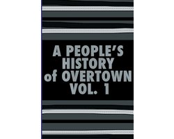 A People's History of Overtown