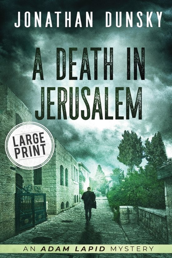 Adam Lapid Mysteries-A Death in Jerusalem - cover
