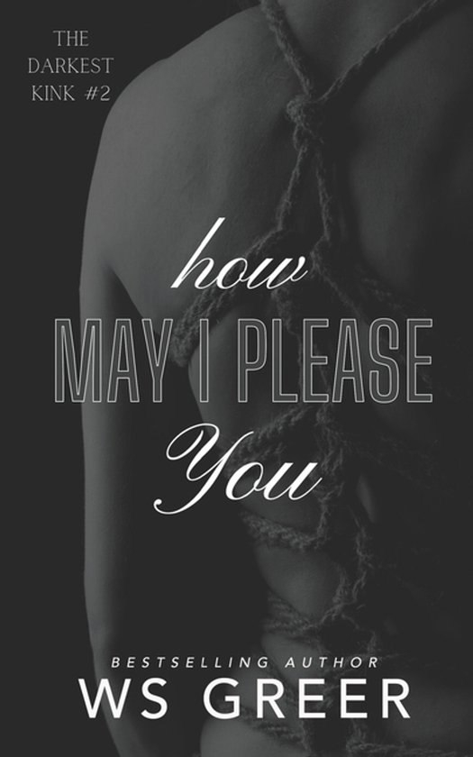 The Darkest Kink Duet- How May I Please You (The Darkest Kin ... - cover