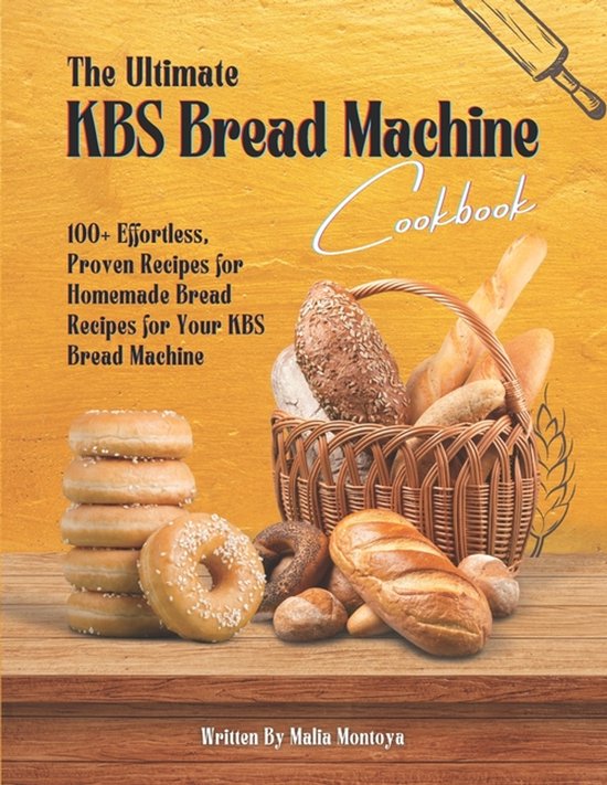The Ultimate KBS Bread Machine Cookbook - cover