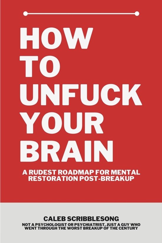 How To Unfuck Your Brain - cover
