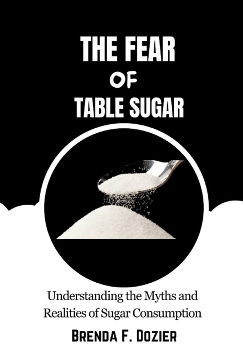 The Fear Of Table Sugar van Brenda Dozier