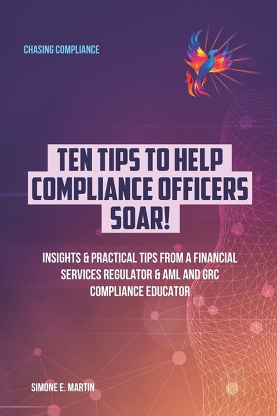 Chasing Compliance- 10 Tips to Help Compliance Officers SOAR ... - cover