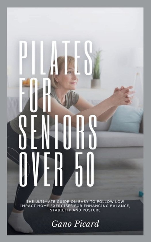 Pilates for Seniors- Pilates For Seniors Over 50 - cover