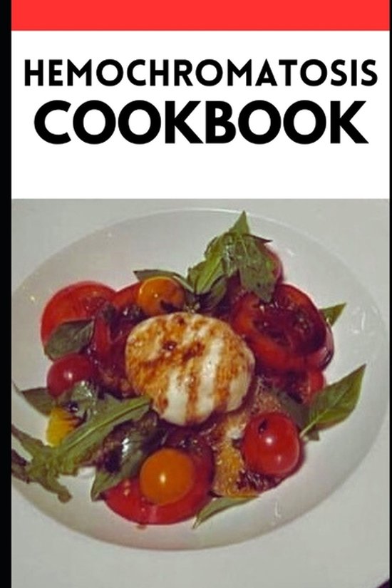 The Hemochromatosis Cookbook - cover