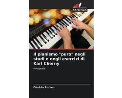 Il pianismo "puro" negli studi e negli esercizi di Karl Cherny