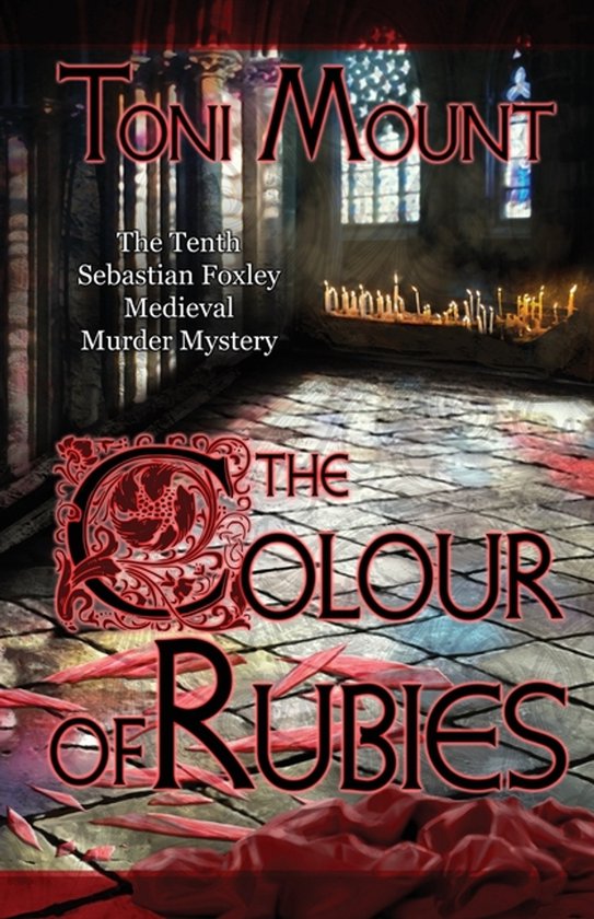 Sebastian Foxley Medieval Mystery-The Colour of Rubies - cover