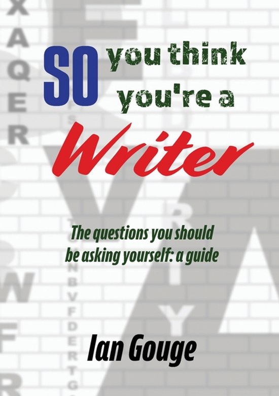 So, You Think You're A Writer - cover