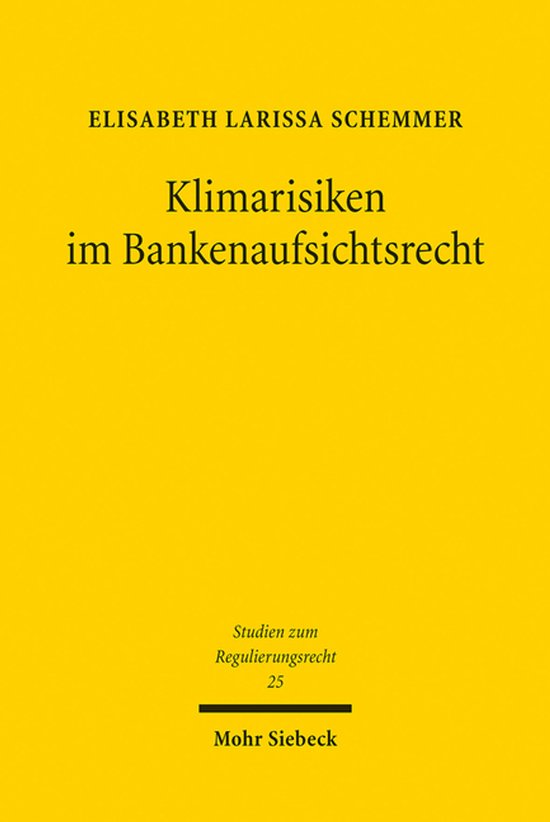 Studien zum Regulierungsrecht- Klimarisiken im Bankenaufsich ... - cover