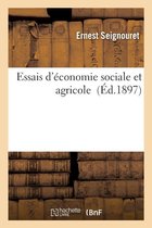 Sciences Sociales- Essais d'Économie Sociale Et Agricole